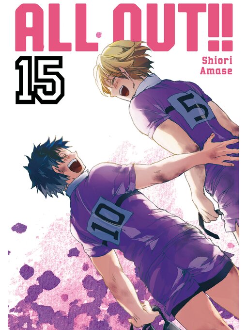 Title details for All-Out!!, Volume 15 by Shiori Amase - Available